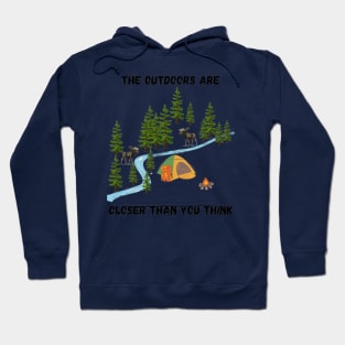 The outdoors are closer than you think, moose at the river Hoodie